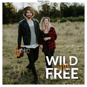 wild and free travel owls single cover